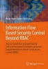 Information Flow Based Security Control Beyond RBAC - How to Enable Fine-grained Security Policy Enforcement in Business Processes Beyond Limitations of Role-based Access Control (RBAC) (Paperback, 2012) - Klaus Peter Fischer Hellmann Photo