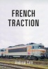 French Traction (Paperback) - Andrew Cole Photo