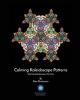 Calming Kaleidoscopes Patterns - Calming Kaleidoscopes That Relax (Paperback) - Pam Christensen Photo