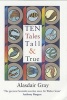 Ten Tales Tall and True (Paperback, New edition) - Alasdair Gray Photo