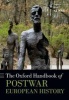 The Oxford Handbook of Postwar European History (Paperback) - Dan Stone Photo