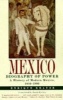 Mexico - A Biography of Power (Paperback, New edition) - Enrique Krauze Photo