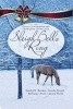 Sleigh Bells Ring (Paperback) - Sandra Bricker Photo