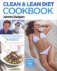 Clean & Lean Diet Cookbook - With a 14-day Menu Plan (Paperback) - James Duigan Photo