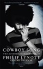 Cowboy Song - The Authorised Biography of Philip Lynott (Paperback) - Graeme Thomson Photo