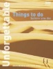 Unforgettable Things to Do Before You Die (Paperback) - Steve Watkins Photo