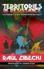 Territories In Resistance - A Cartography of Latin American Social Movements (Paperback) - Raul Zibechi Photo