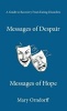 Messages of Despair - Messages of Hope - A Guide to Recovery from Eating Disorders (Paperback) - Mary Orndorff Photo