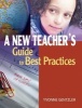 A New Teacher's Guide to Best Practices (Paperback) - Yvonne S Gentzler Photo