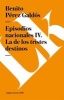 Episodios Nacionales IV (Spanish, Paperback) - Benito Perez Galdos Photo