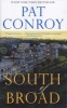 South of Broad (Paperback) - Pat Conroy Photo