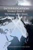 Interrogation - World War II, Vietnam, and Iraq (Paperback) - National Defense Intellegence College Photo