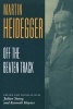 Heidegger: Off the Beaten Track (Paperback) - Kenneth Haynes Photo