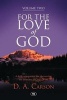 For the Love of God, v. 2 - A Daily Companion for Discovering the Riches of God's Word (Paperback) - D A Carson Photo