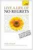 Live a Life of No Regrets - the Proven Action Plan for Finding Fulfilment: Teach Yourself (Paperback) - Suzie Hayman Photo