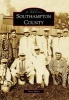 Southampton County (Paperback) - Terry Miller Photo