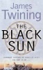 The Black Sun (Paperback) - James Twining Photo