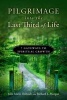 Pilgrimage Into the Last Third of Life - 7 Gateways to Spiritual Growth (Paperback) - Jane Marie Thibault Photo