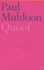 Quoof (Paperback, Reissue) - Paul Muldoon Photo