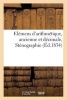 Elemens D'Arithmetique, Ancienne Et Decimale, Stenographie (French, Paperback) - Sans Auteur Photo