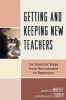 Getting and Keeping New Teachers - Six Essential Steps from Recruitment to Retention (Hardcover, New) - Janet D Mulvey Photo