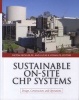 Sustainable on-Site CHP Systems - Design, Construction, and Operations (Hardcover) - Milton Meckler Photo