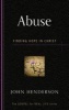 Abuse - Finding Hope in Christ (Paperback) - John Henderson Photo