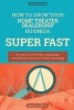 How to Grow Your Home Theater Dealership Business Super Fast - Secrets to 10x Profits, Leadership, Innovation & Gaining an Unfair Advantage (Paperback) - Daniel ONeill Photo