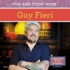 Fun and Food with Guy Fieri (Hardcover) - Jill C Wheeler Photo