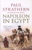 Napoleon In Egypt - The Greatest Glory (Paperback) - Paul Strathern Photo