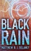 Black Rain (Standard format, CD) - Matthew BJ Delaney Photo