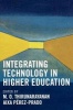 Integrating Technology in Higher Education (Paperback, New) - M O Thirunarayanan Photo