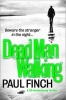 Dead Man Walking (Detective Mark Heckenburg, Book 4) (Paperback) - Paul Finch Photo