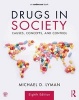 Drugs in Society - Causes, Concepts, and Control (Paperback, 8th Revised edition) - Michael D Lyman Photo