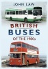 British Buses of the 1980s (Paperback) - John Laws Photo