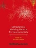 Computational Modeling Methods for Neuroscientists (Hardcover) - Erik De Schutter Photo