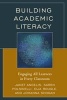 Building Academic Literacy - Engaging All Learners in Every Classroom (Paperback) - Janet I Angelis Photo