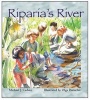 Riparia's River (Hardcover) - Michael J Caduto Photo