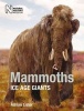 Mammoths - Ice Age Giants (Hardcover) - Adrian Lister Photo