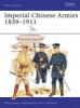 Imperial Chinese Armies 1840-1911 (Paperback) - Philips Jowett Photo