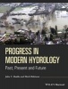 Progress in Modern Hydrology - Past, Present and Future (Hardcover) - John C Rodda Photo