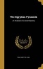 The Egyptian Pyramids - An Analysis of a Great Mystery (Hardcover) - Everett W 1845 Fish Photo