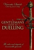 A Gentleman's Guide to Duelling - Of Honour and Honourable Quarrels (Hardcover) - Vincentio Saviolo Photo