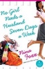 No Girl Needs a Husband Seven Days a Week (Paperback) - Nina Foxx Photo