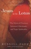 Jesus in the Lotus - The Mystical Doorway Between Christianity and Yogic Spirituality (Paperback) - Russill Paul Photo