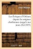 Les Eveques D Orleans Depuis Les Origines Chretiennes Jusqu a Nos Jours (French, Paperback) - Pelletier V Photo