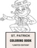 St. Patrick Coloring Book - Irish Happiness and Guiness Green Beer Inspired Adult Coloring Book (Paperback) - St Patrick Coloring Book Photo