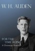 For the Time Being - A Christmas Oratorio (Hardcover, New) - WH Auden Photo