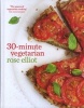 30-minute Vegetarian (Hardcover, New edition) - Rose Elliot Photo