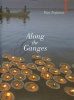 Along the Ganges (Paperback) - Iliya Trojanow Photo